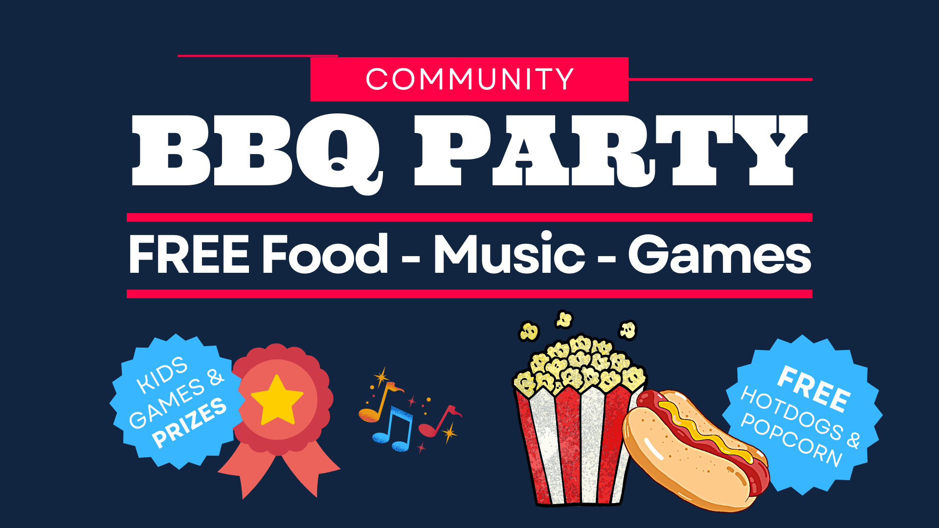 Community BBQ Party - Free Food - Music - Kids Games