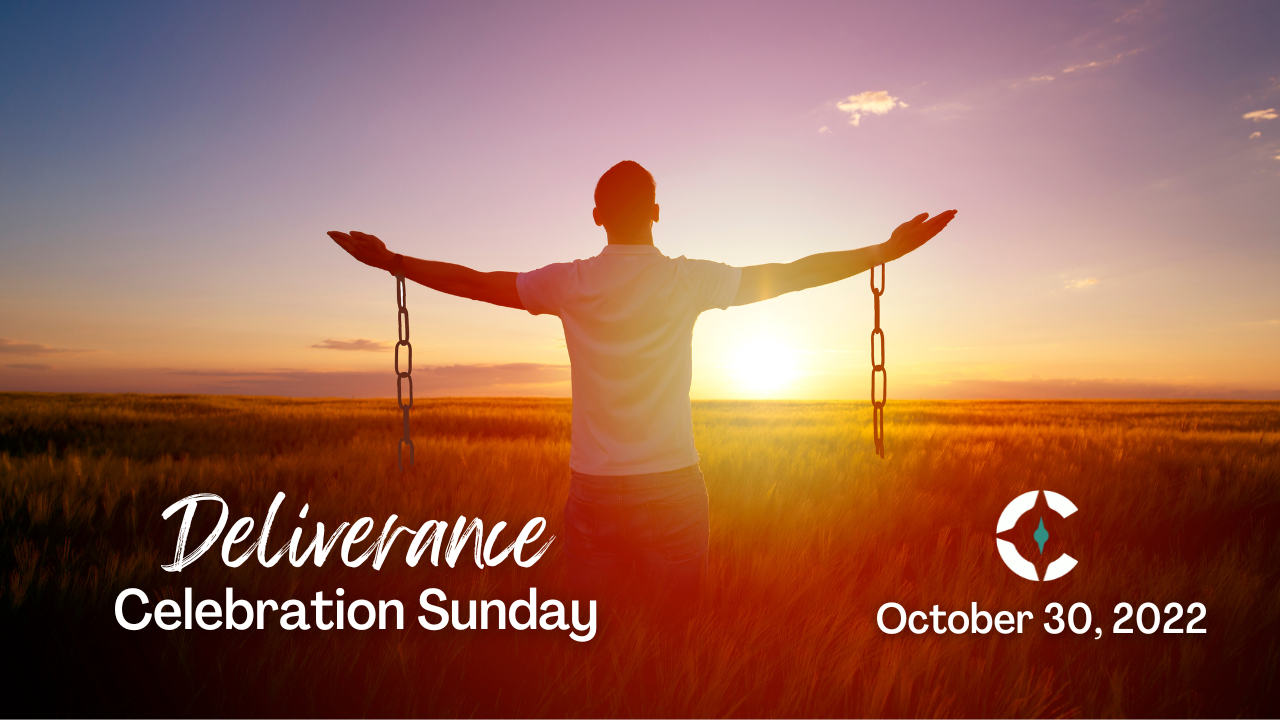Deliverance Celebration Sunday