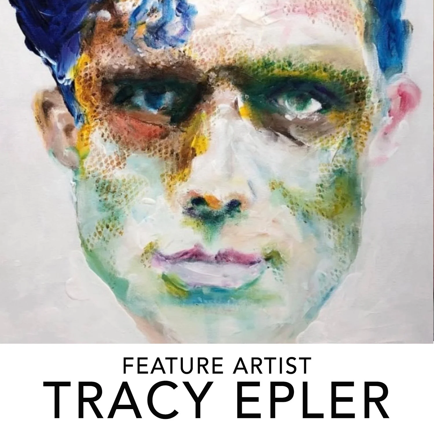 Tracy Epler - March Feature Artist 