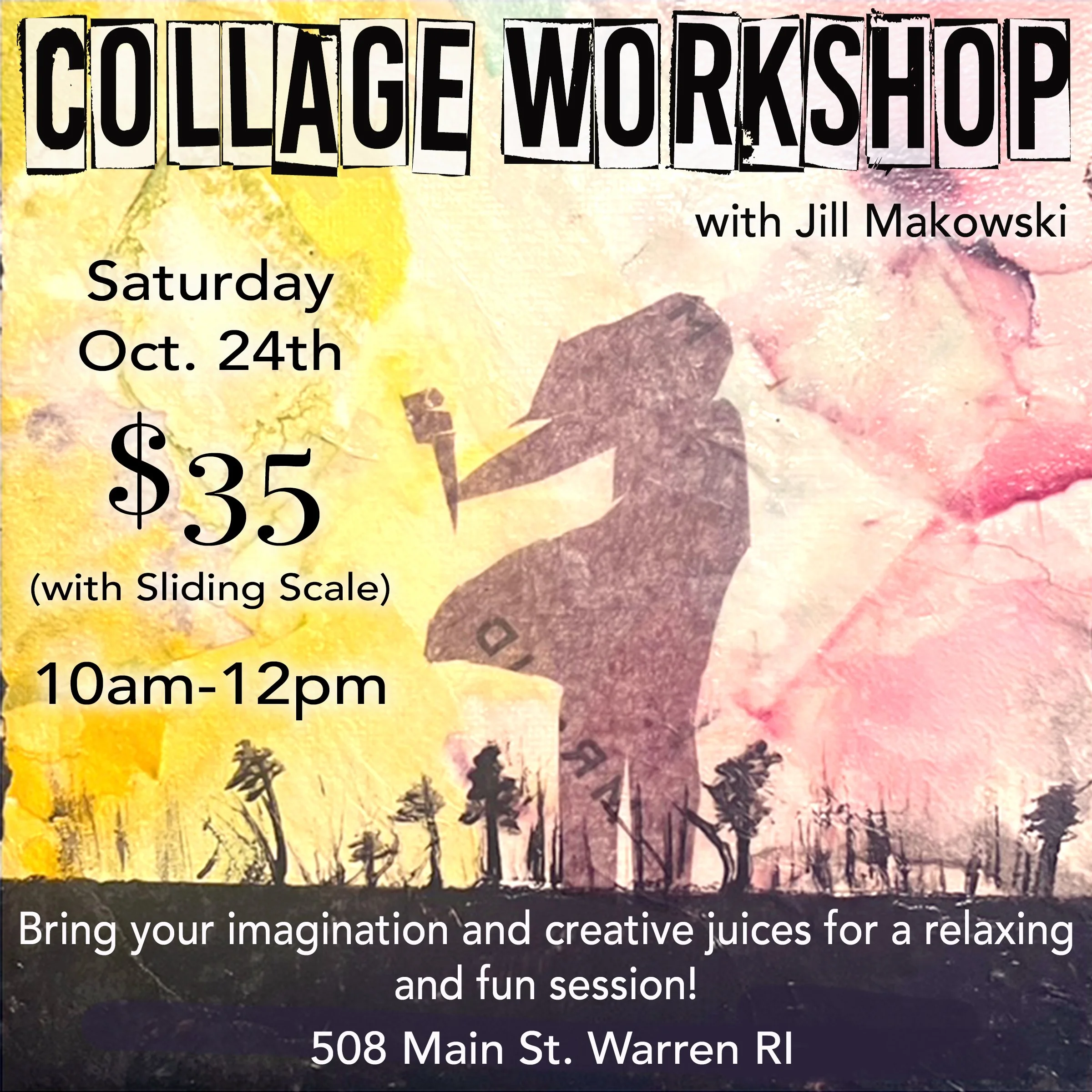 Collage Workshop with Jill Makowski 