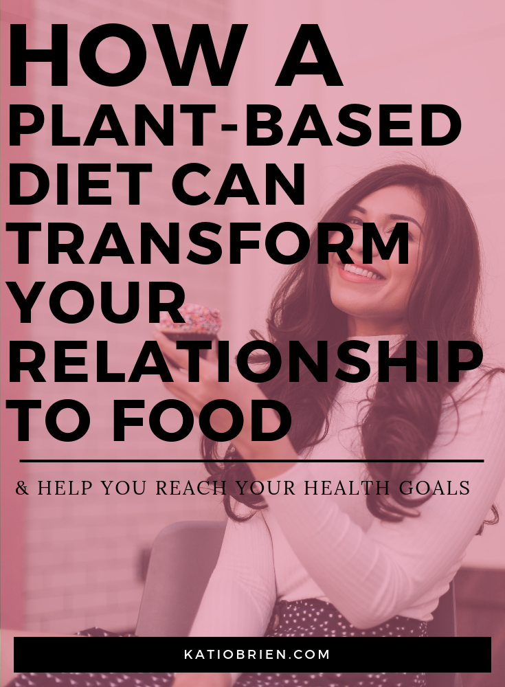 Plant-based diet relationship to food.png