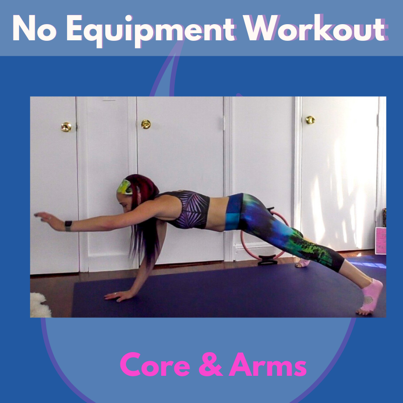 Quick Burn Abs Arms No Equipment 10 Minute Home Workout Blog Jessi Fit Pilates