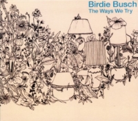 The Ways We Try LP 2006 Bar None