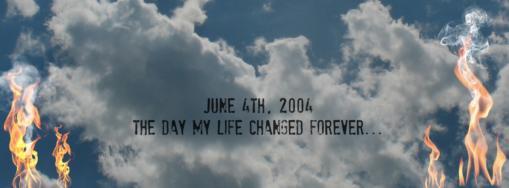 The Day My Life Changed Forever