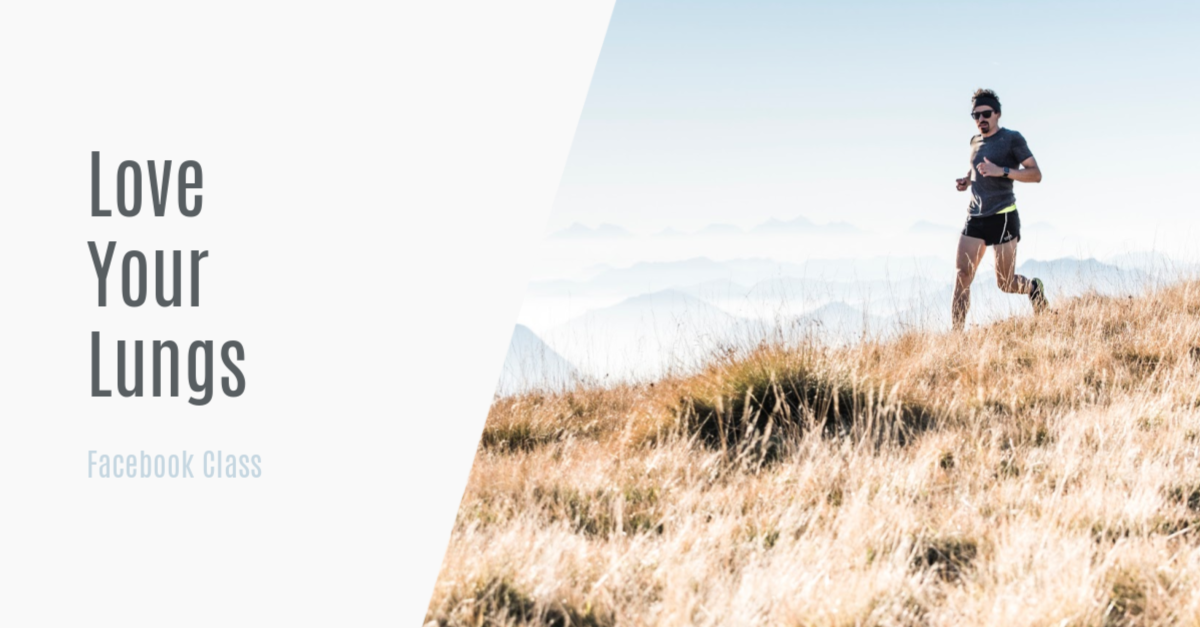 Love Your Lungs Facebook Class