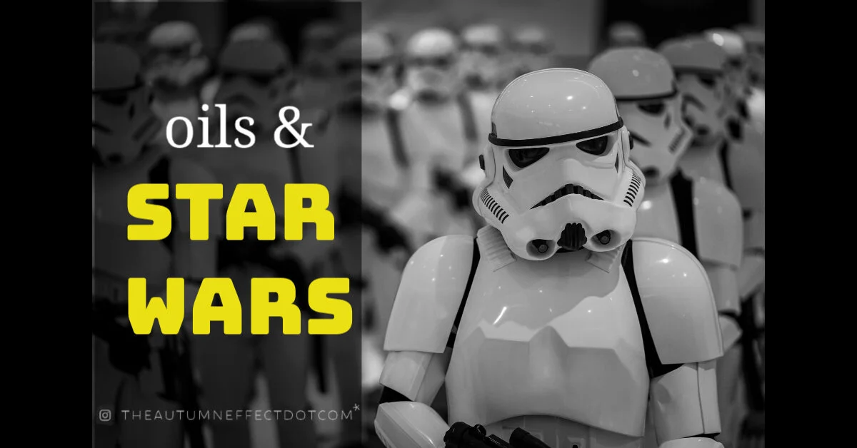 oils & STAR WARS
