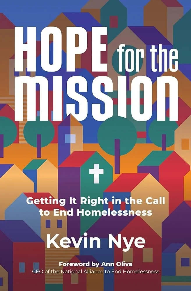 Book Review: Hope for the Mission by Kevin Nye