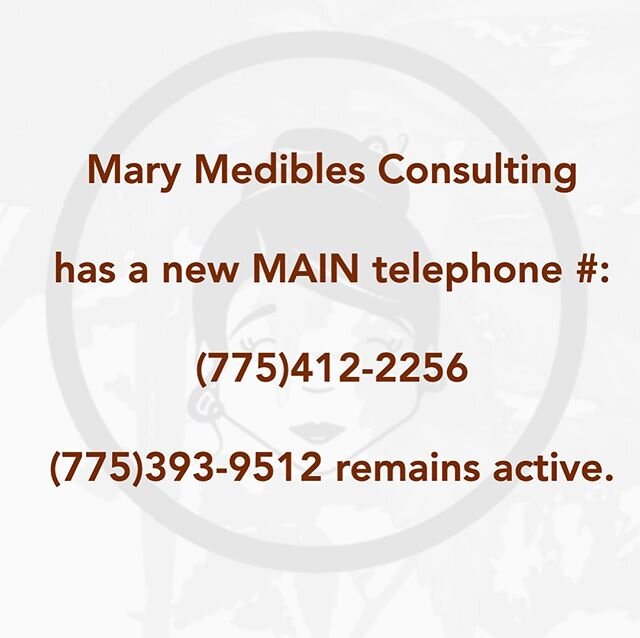 New main telephone number (775)412-2256, original # (775)393-9512 remains active. 💚🍁💚