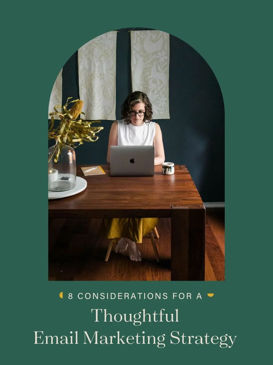 8 Considerations for a Thoughtful Email Marketing Strategy