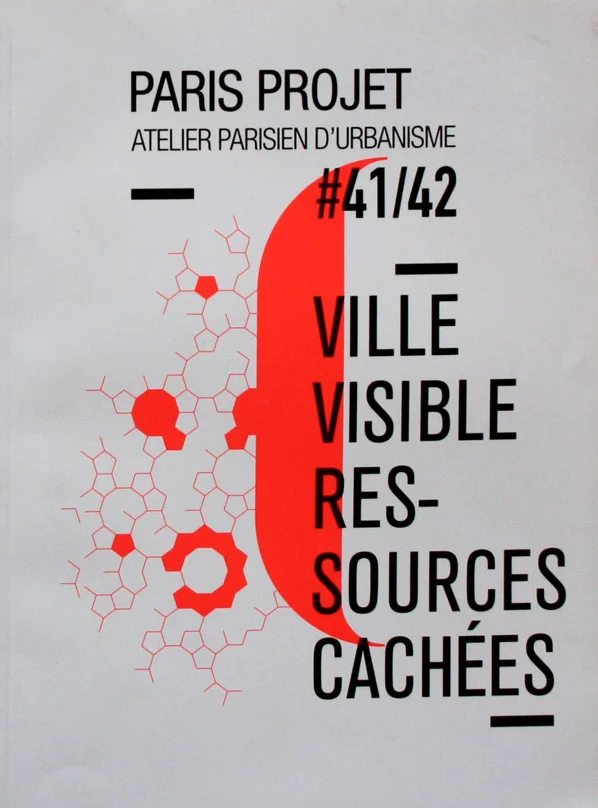 PARIS PROJECT. Atelier Parisien D'Urbanism N.41/42 PASAJES. Arquitectura y Crítica Nº 129. Septiembre 2013 YOROKOBU Nº42- 2013