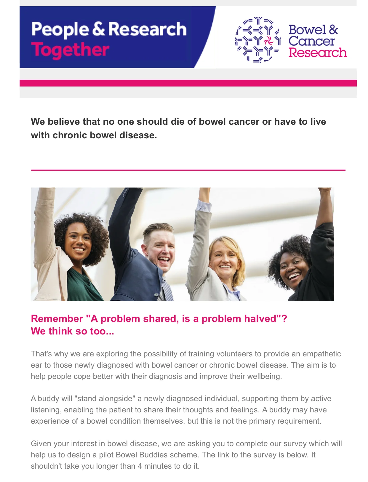 (If you go to www.bowelandcancerresearch.org there's a brief questionnaire that would be of great help if you filled it in).