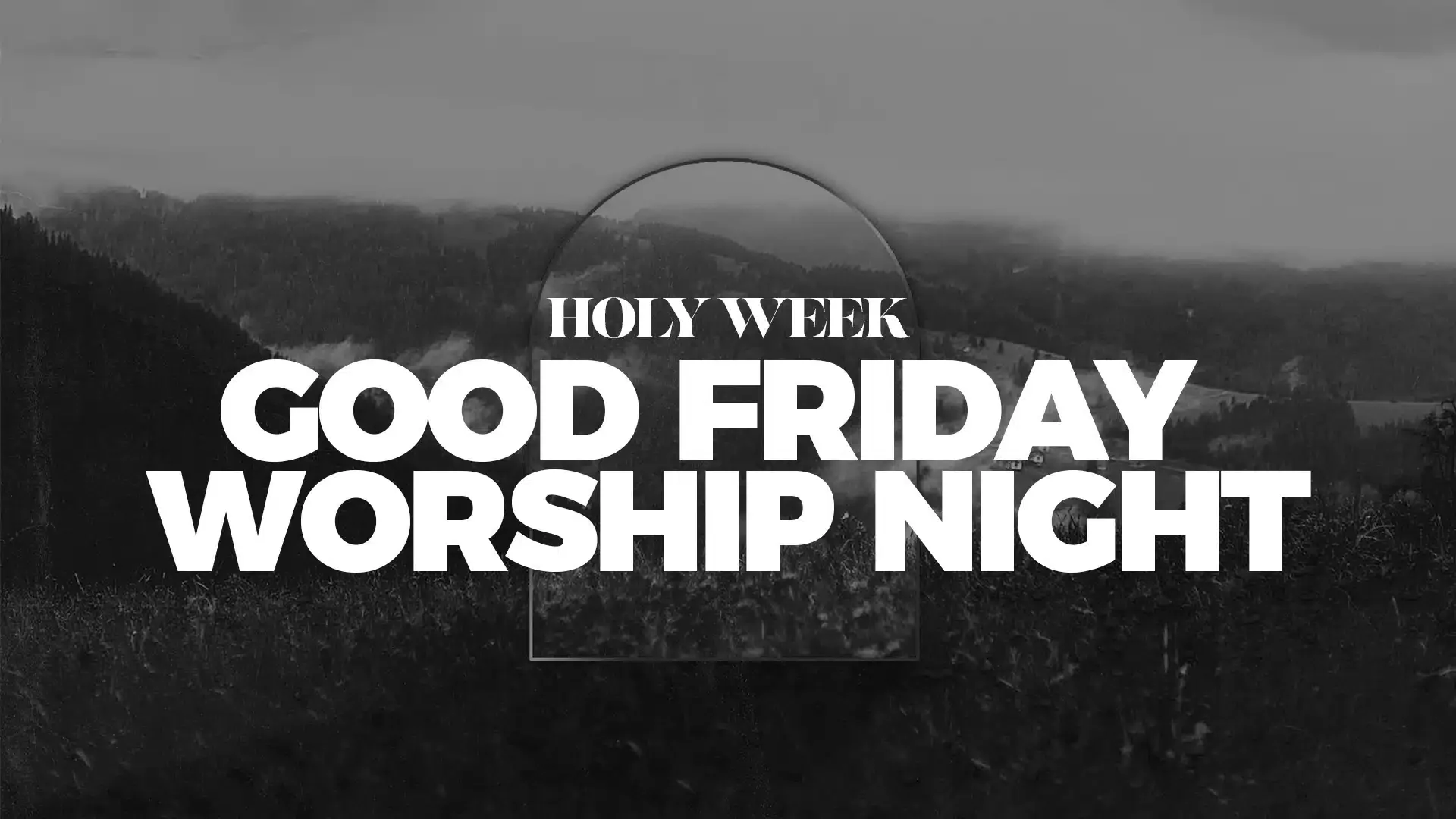 Good Friday Worship Night