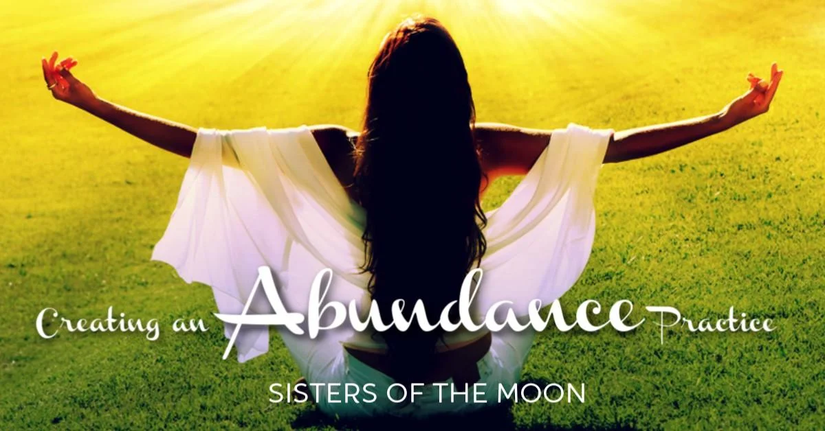 Creating an Abundance Practice
