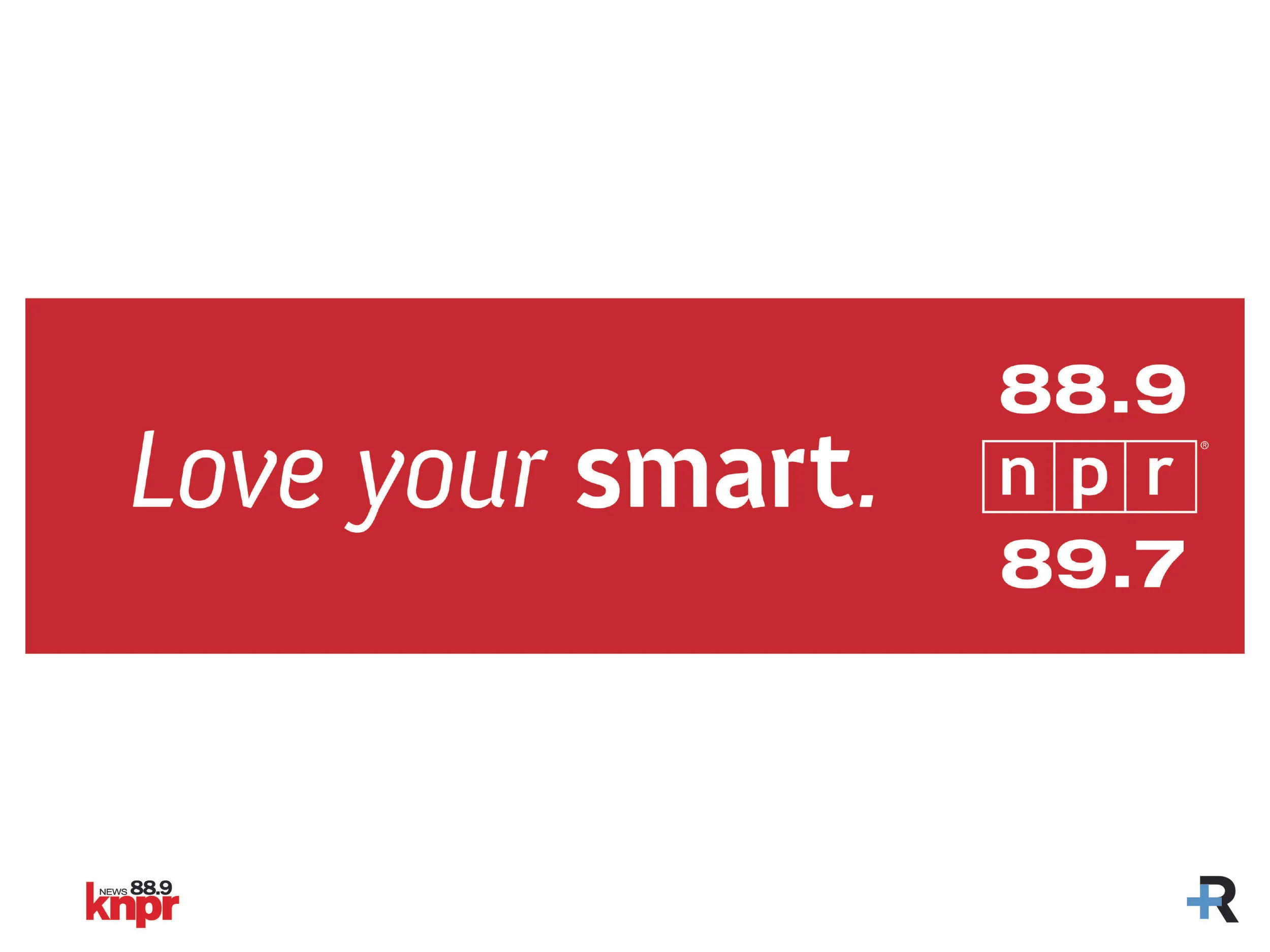 KNPR--Outdoor "Love Your Smart"