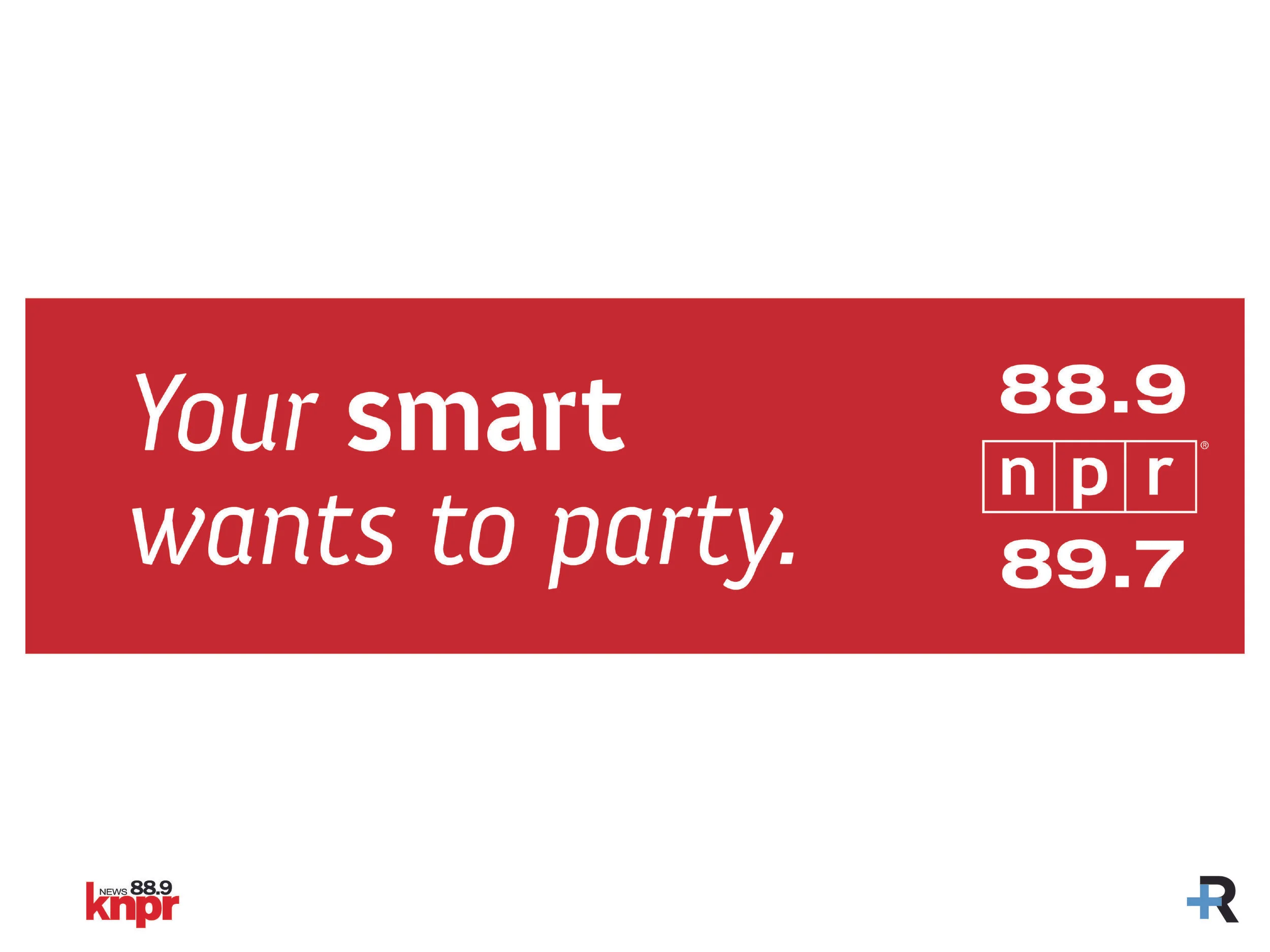 KNPR--Outdoor "Your Smart Wants To Party"