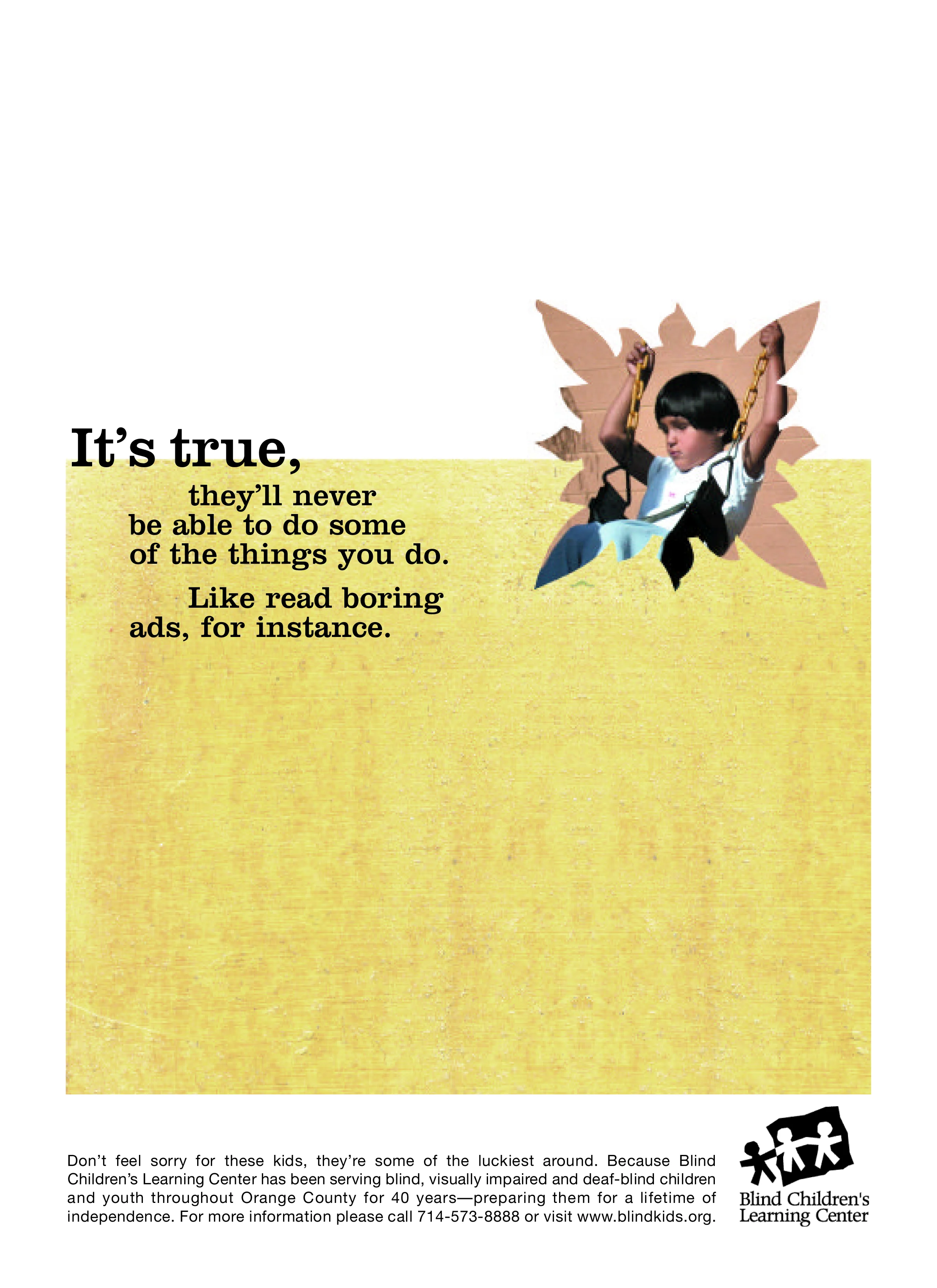 Blind Children's Learning Center--Boring Ads