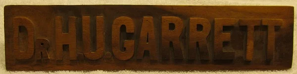 Harley's wooden nameplate, presumably from his desk at the state capital.