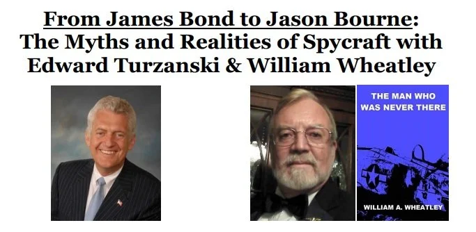 POST 405 ANNUAL GALA DINNER: From James Bond to Jason Bourne:  The Myths and Realities of Spycraft with  Edward Turzanski &amp; William Wheatley