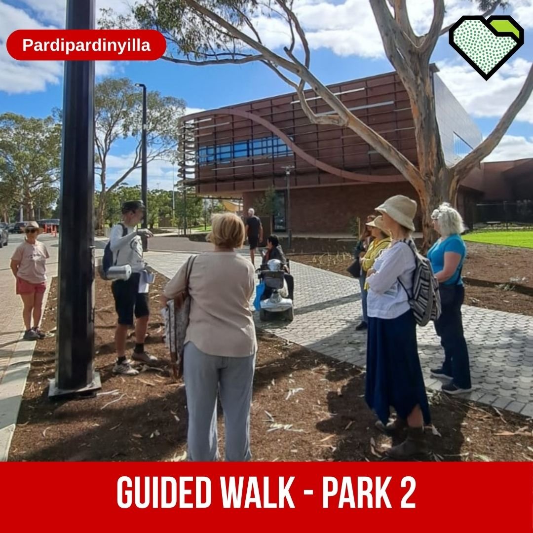 SUNDAY GUIDED WALK &ndash; DENISE NORTON PARK / PARDIPARDINYILLA (PARK 2)
 
Sunday&rsquo;s guided walk explored Denise Norton Park / Pardipardinyilla (Park 2) and Possum Park / Pirltawardli (Park 1), highlighting tree loss for the Aquatic Centre and 