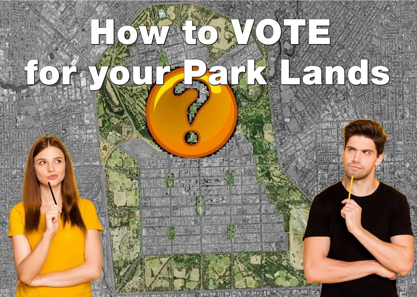 How to Vote for your Park Lands