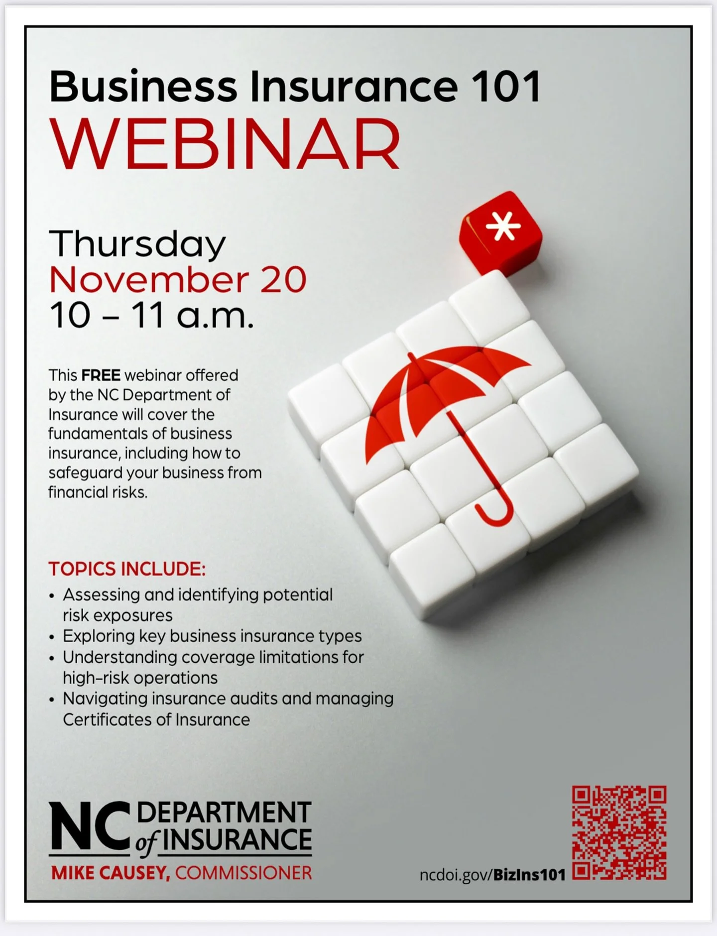 &ldquo;The Consumer Services Division of the North Carolina Department of Insurance is offering a free Business Insurance 101 webinar to help business owners understand how to protect their operations from financial risks and ensure they have the rig