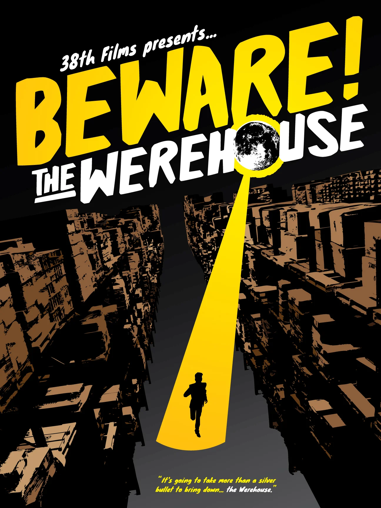 BewareTheWarehouse_Poster18x24.jpg