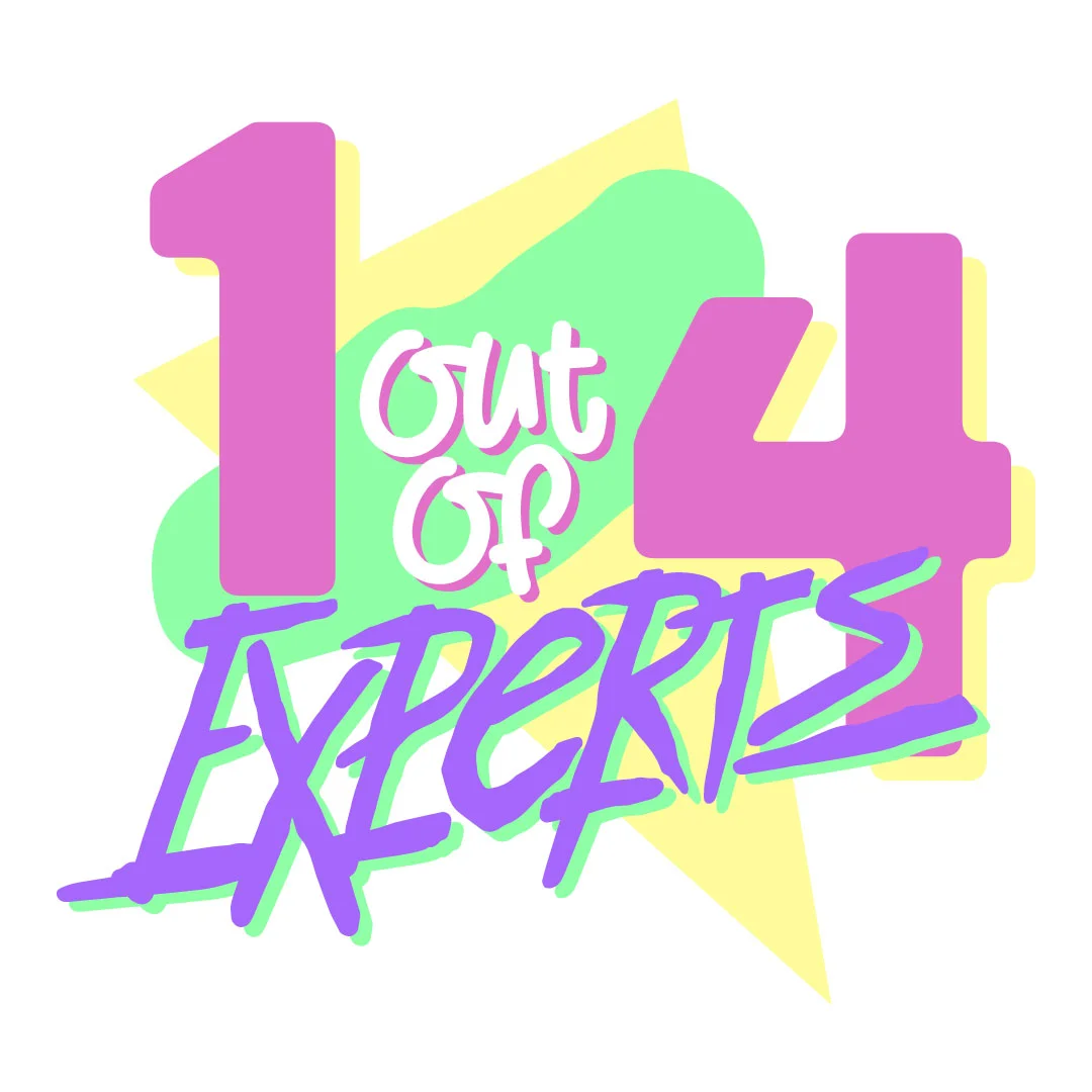 OneOutOfFourExperts_90s.jpg