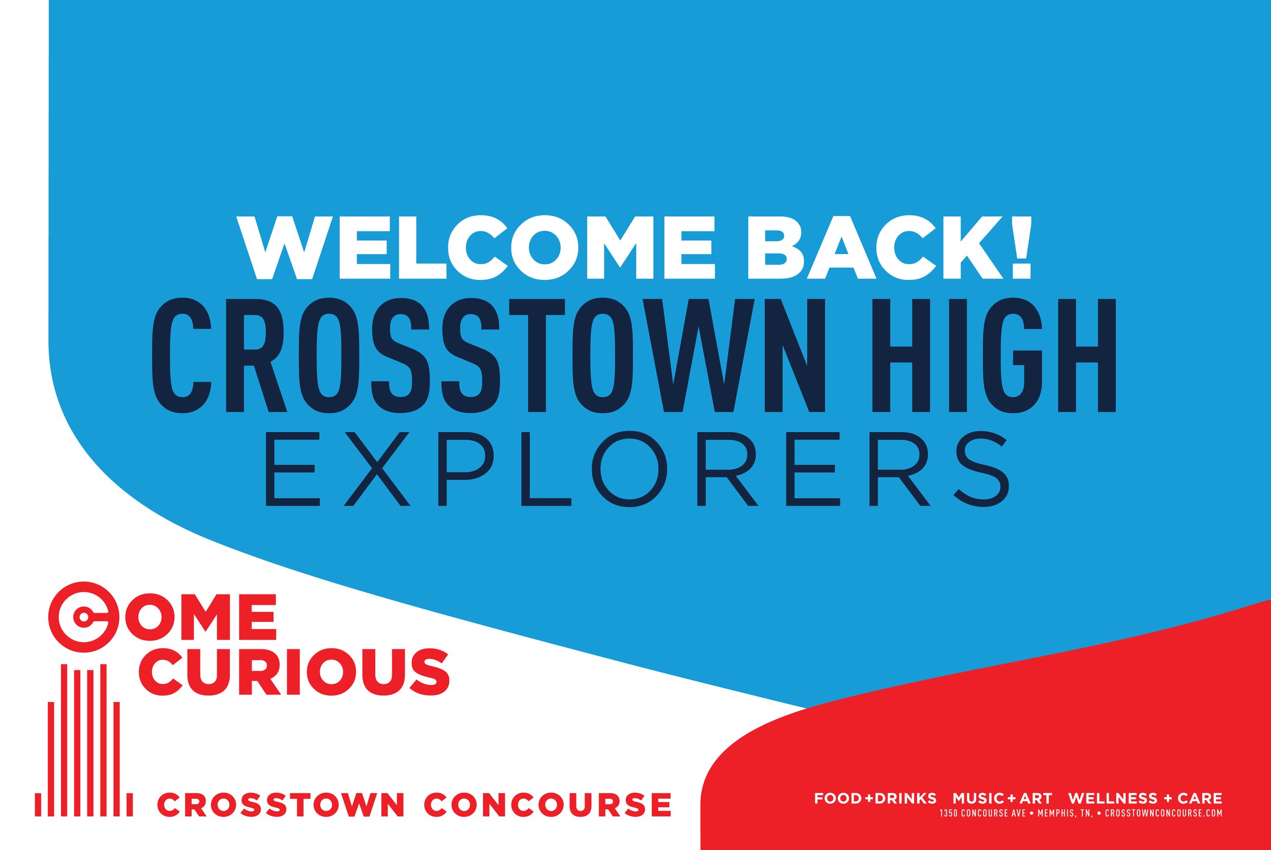 Concourse_CrosstownHigh-WelcomeBackBanner_139x93in.jpg