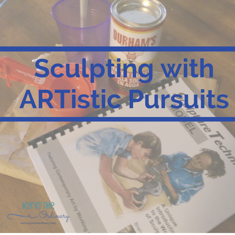 Sculpting with ARTistic Pursuits