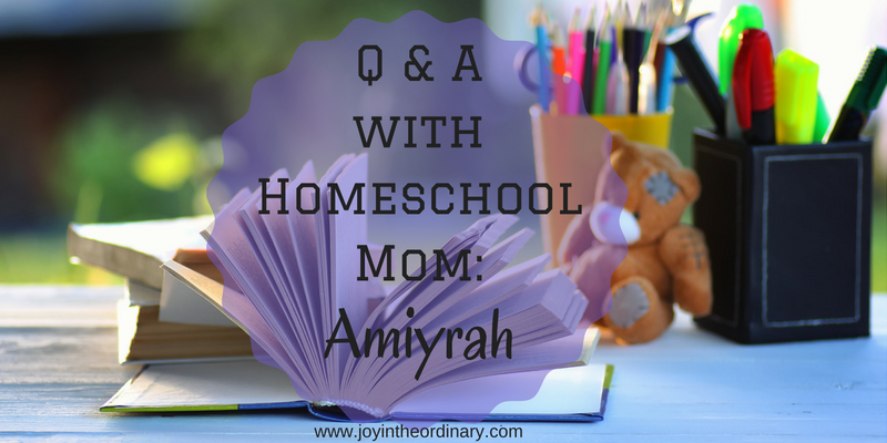 Q & A with Home School Mom: Amiyrah