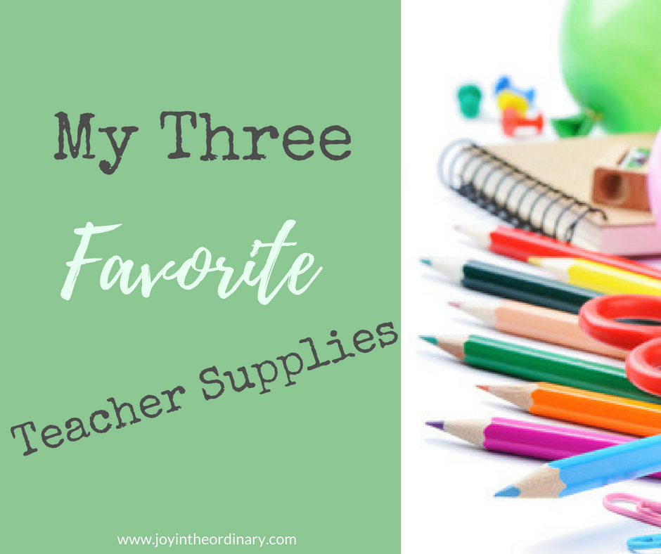 My Top Three Favorite Supplies as a Homeschool Teacher — Joy in the Ordinary