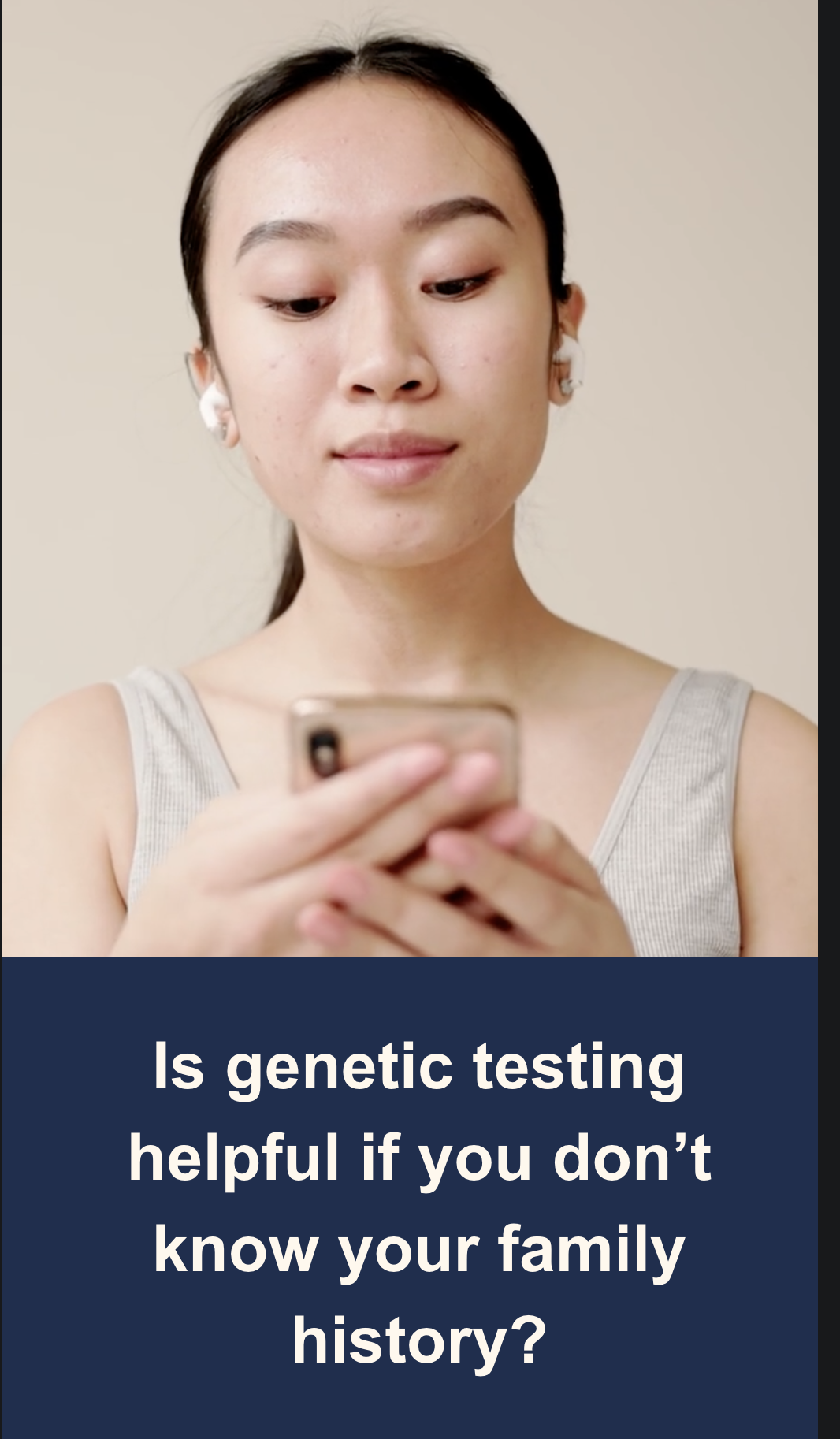 Is genetic testing helpful if you don't know your family history or were adopted?