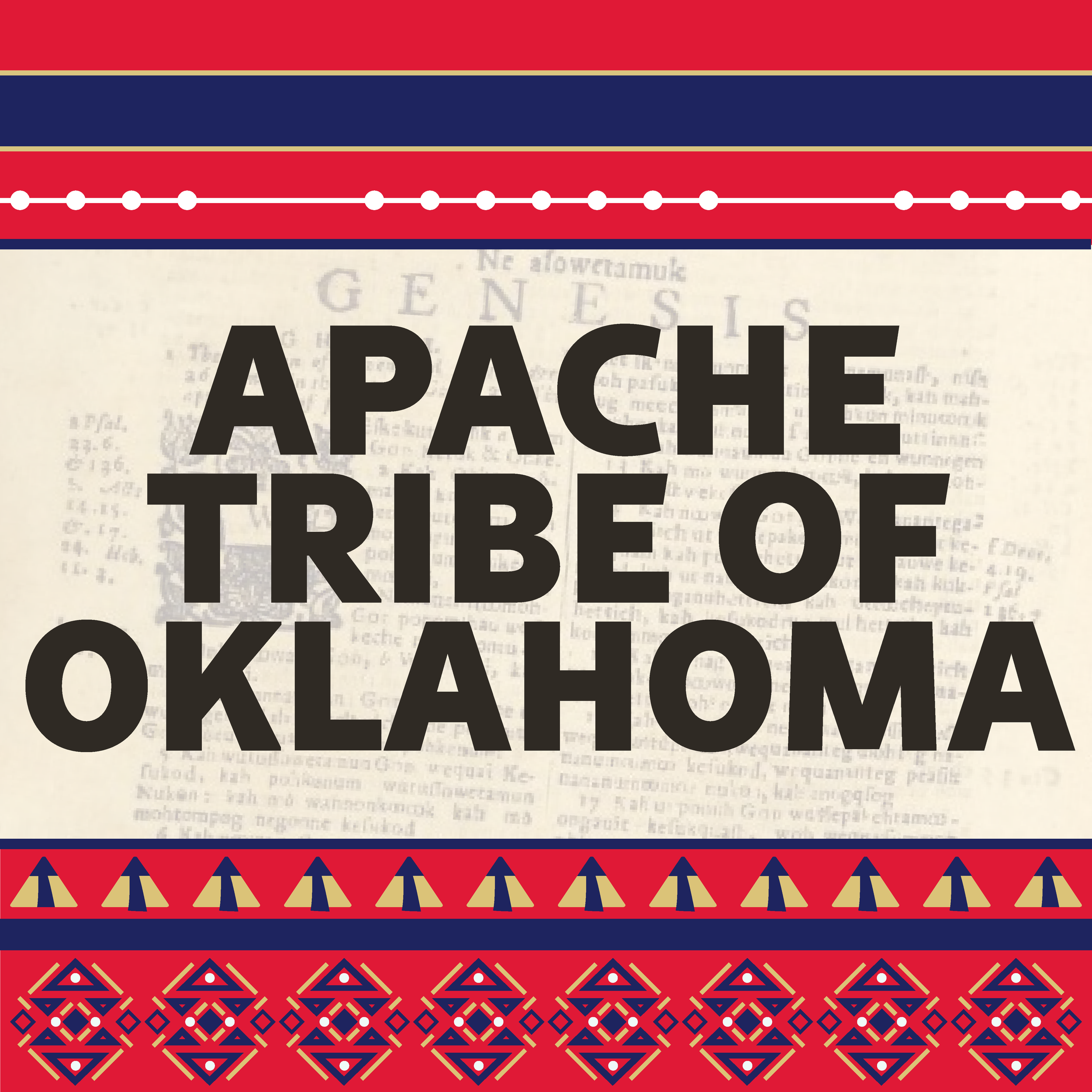 Apache Tribe of Oklahoma – Anadarko, OK