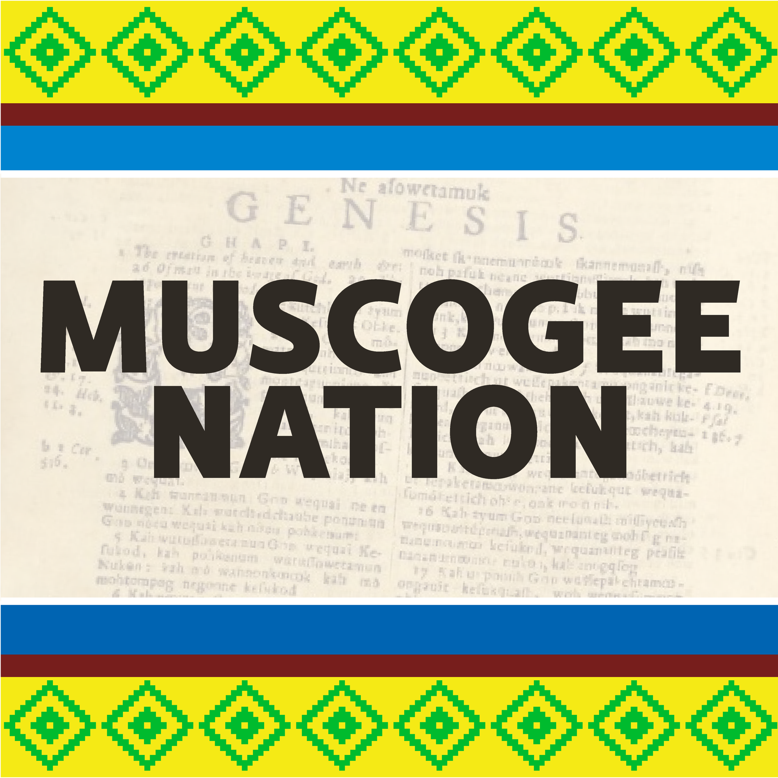Muscogee (Creek) Nation Okmulgee, Oklahoma
