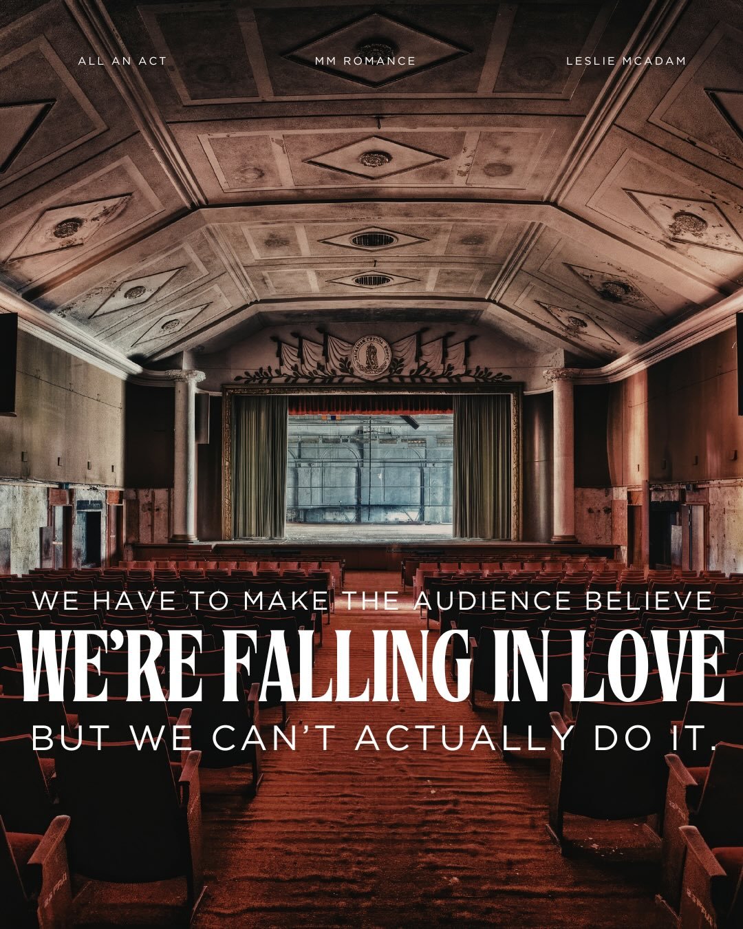 For two hours every night, I&rsquo;m going to have to act like I&rsquo;m falling in love with Isak and then behave like I don&rsquo;t care about him off stage. When I do.
https://www.lesliemcadamauthor.com/allanact

#mmbookstagram