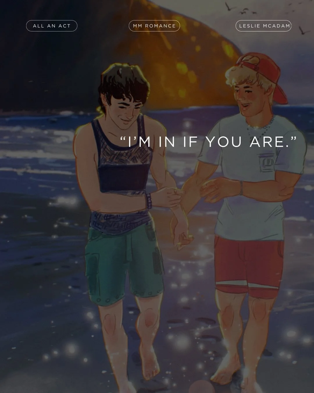 Sometimes some of us need that HEA. #mmromance All an Act book by Leslie McAdam https://www.lesliemcadamauthor.com/allanact