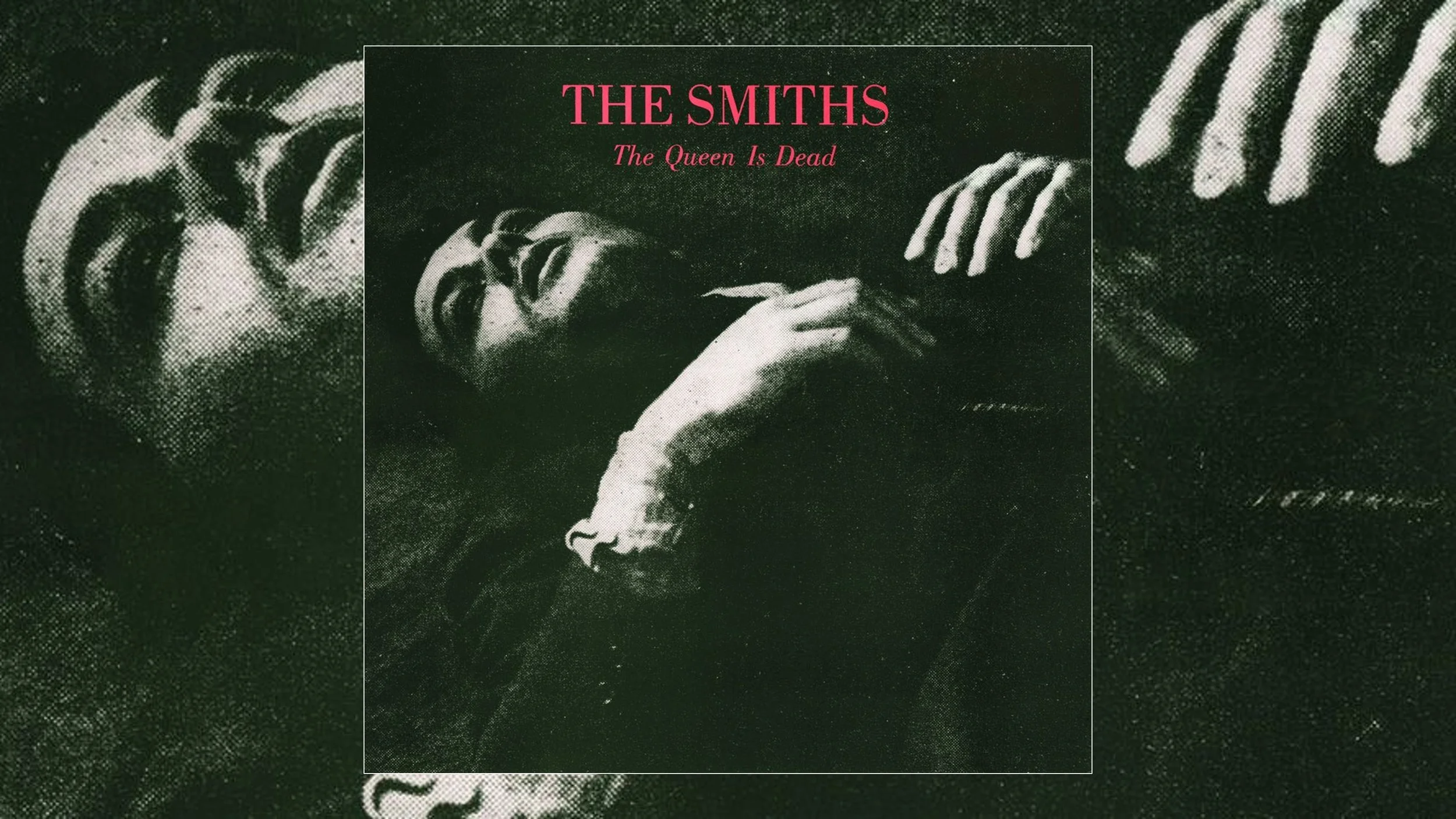 The Smiths The Queen Is Dead Turns 40
