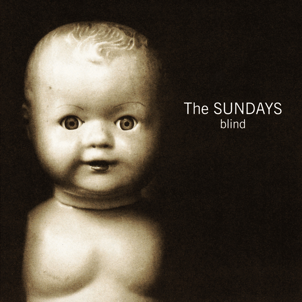 THE SUNDAYS | 'Blind' (25th Anniversary Edition)