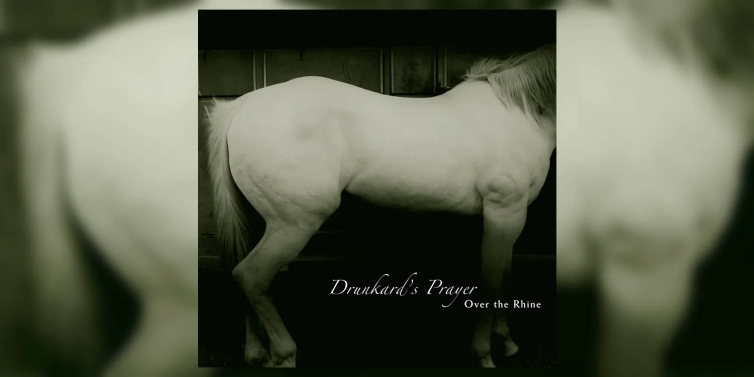 Albumism_OverTheRhine_DrunkardsPrayer_MainImage1.jpg