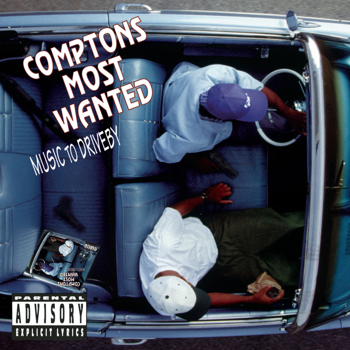 COMPTON'S MOST WANTED | 'Music To Driveby' LP