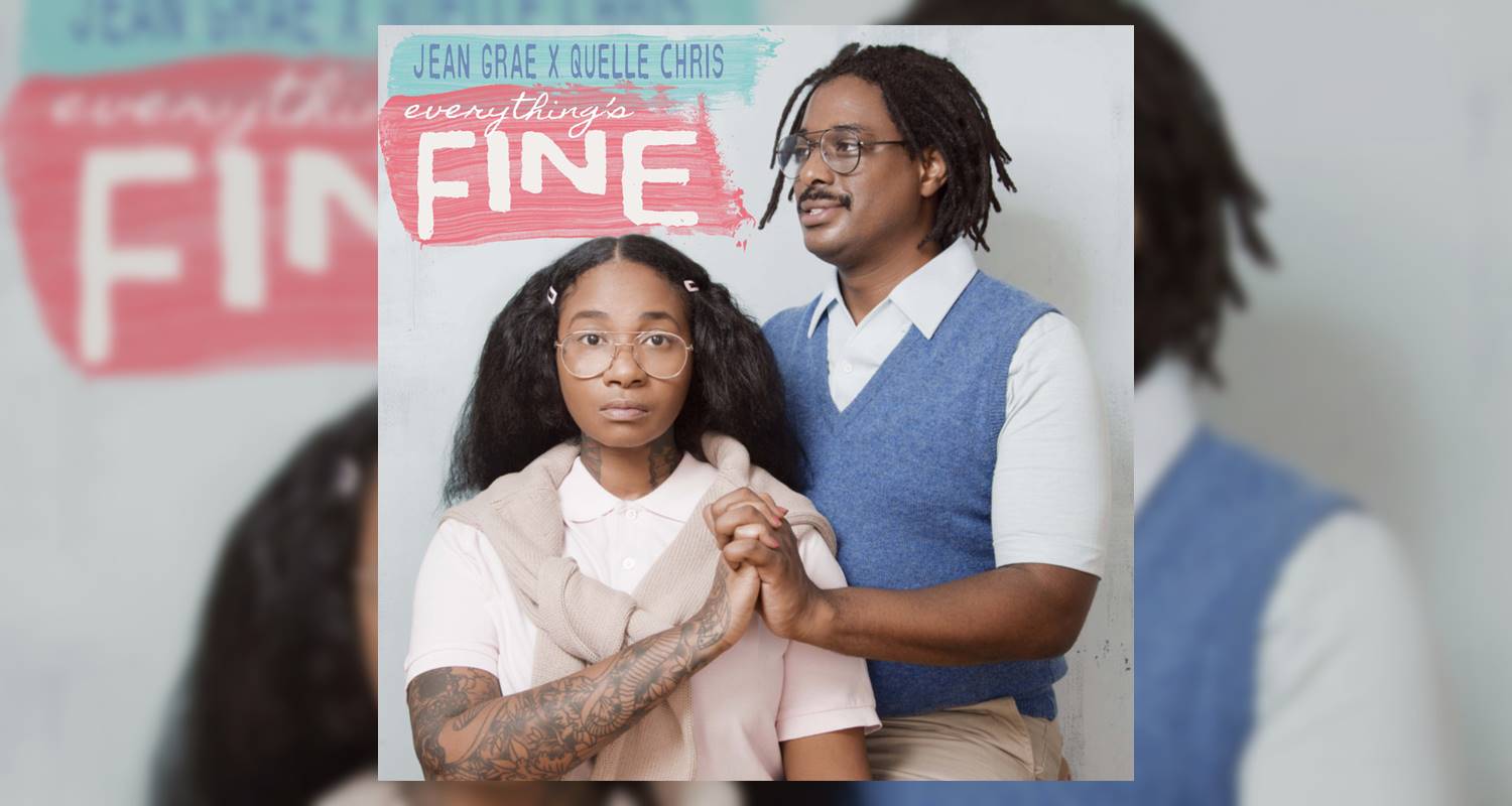 hulp in de huishouding Basistheorie profiel Jean Grae & Quelle Chris' 'Everything's Fine' Is a Therapeutic Triumph |  Album Review