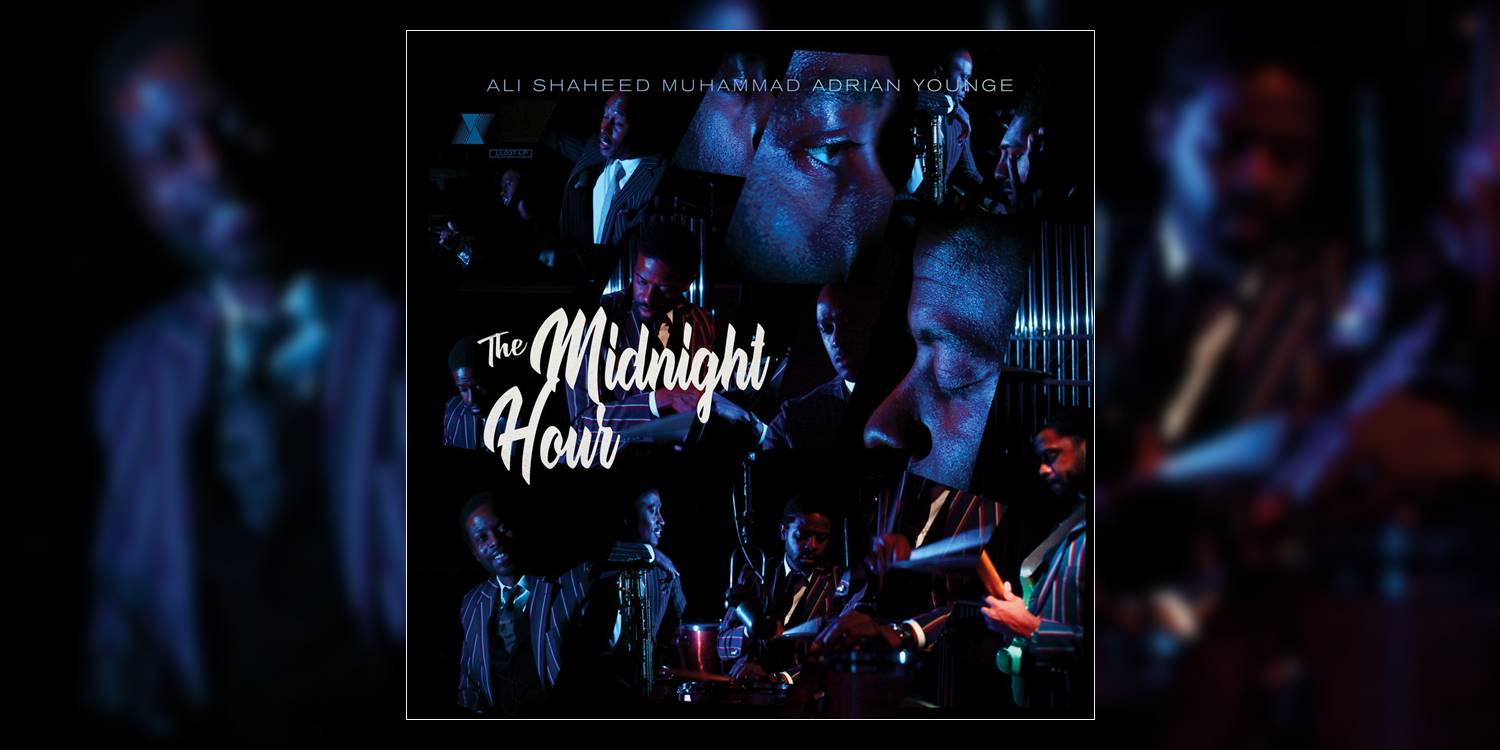 Albumism_AdrianYounge_AliShaheedMuhammad_TheMidnightHour_MainImage.jpg