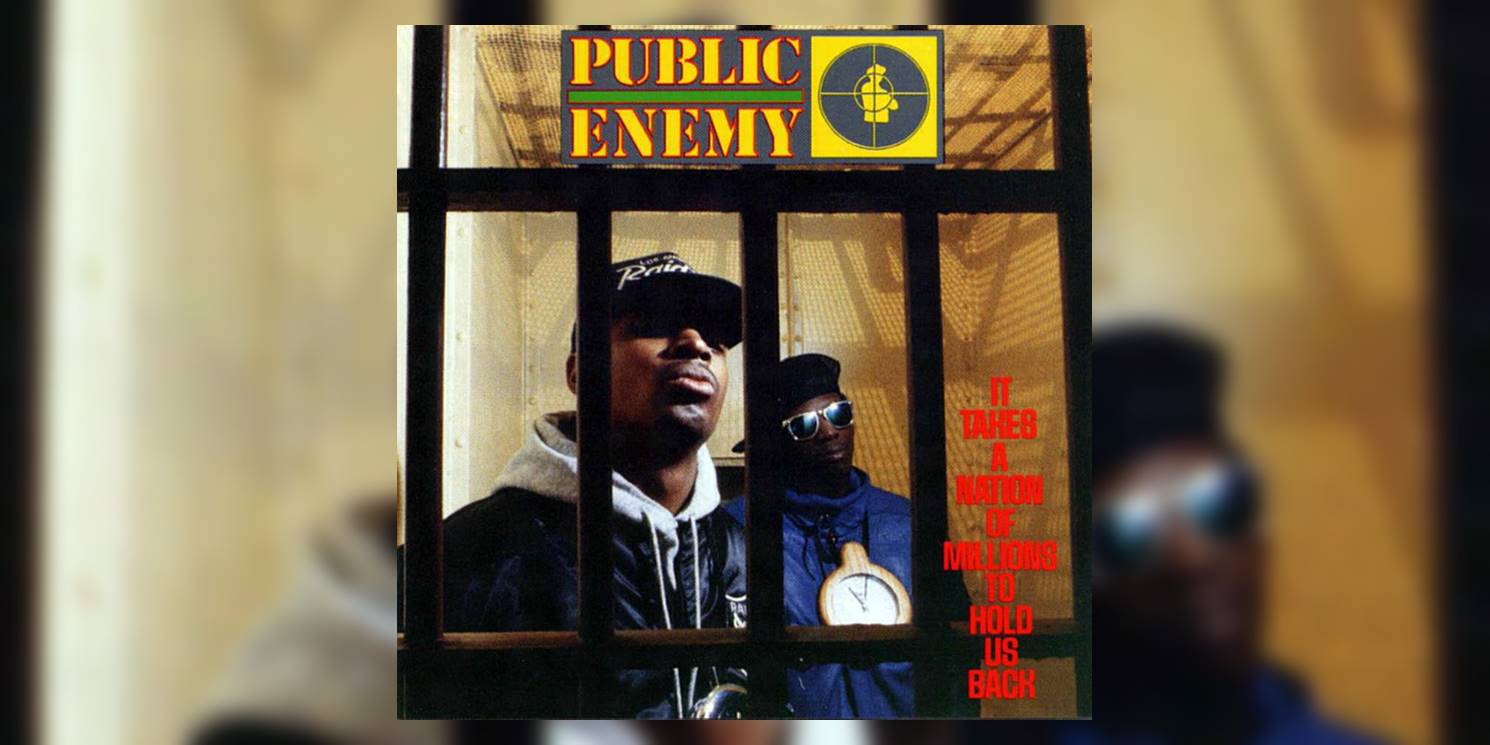 PublicEnemy_IttakesANationofMillionsToHoldUsBack_MainImage.jpg