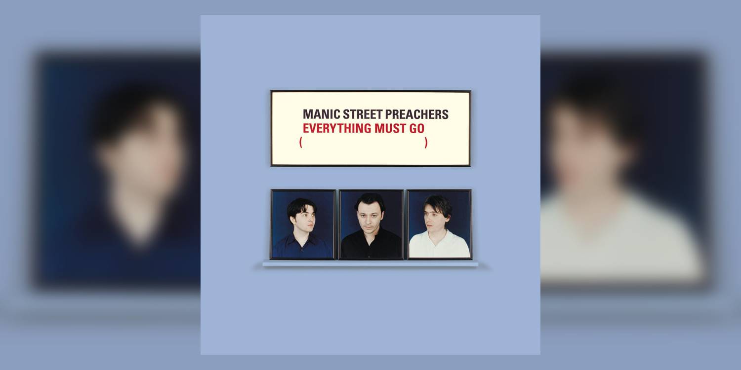 ManicStreetPreachers_EverythingMustGo_MainImage.jpg