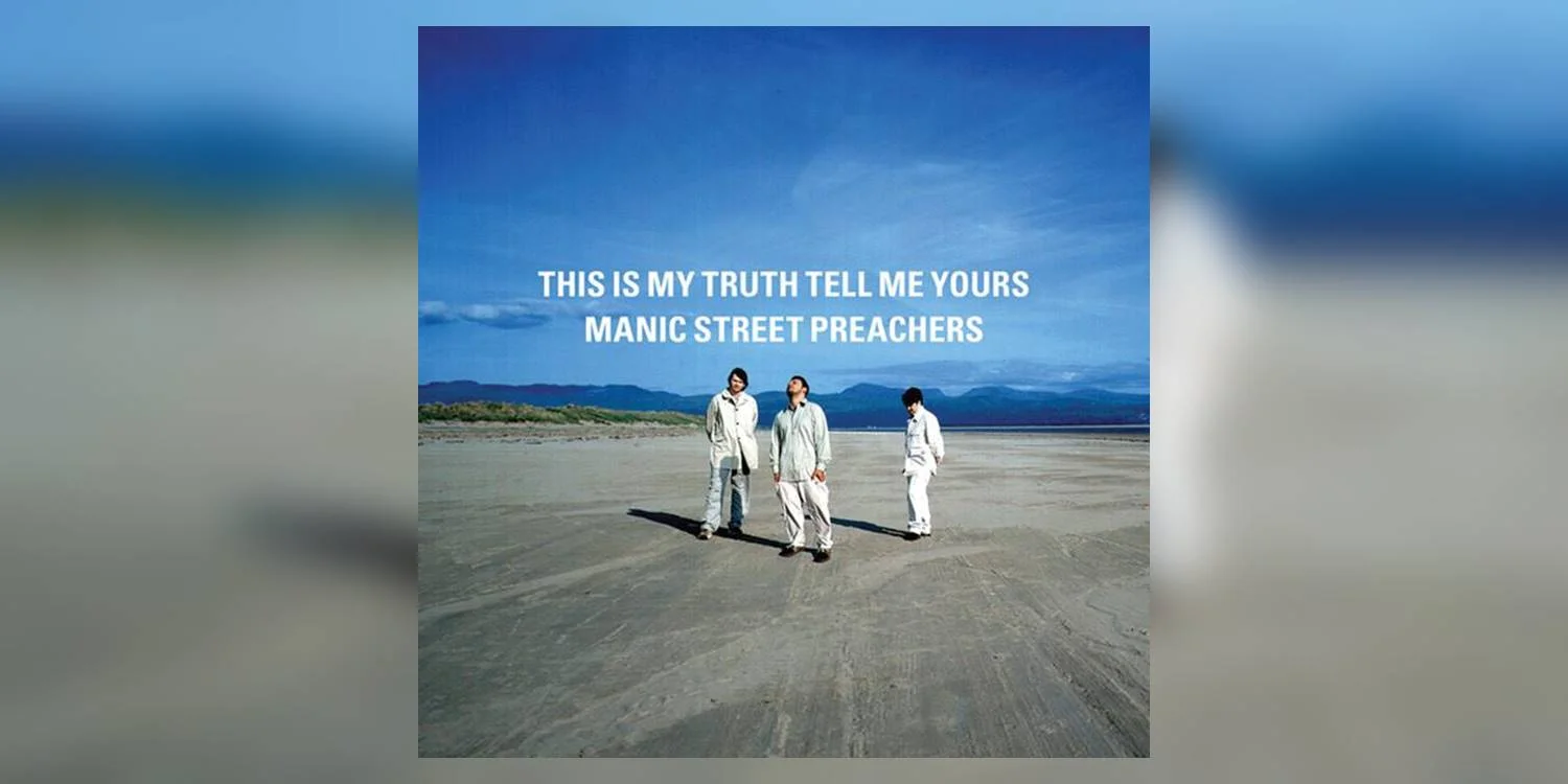 Albumism_ManicStreetPreachers_ThisIsMyTruthTellMeYours_MainImage.jpg