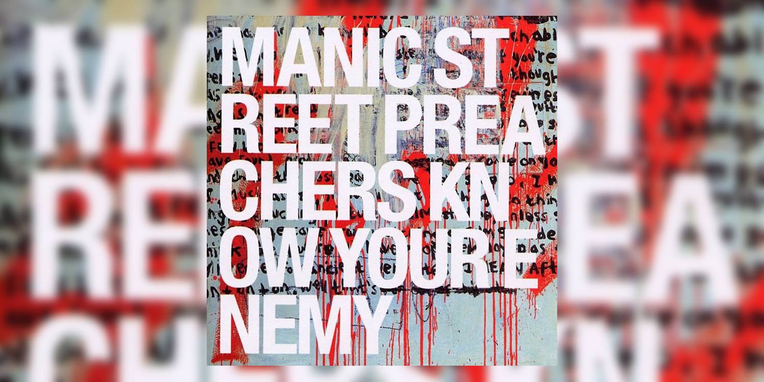 Albumism_ManicStreetPreachers_KnowYourEnemy_MainImage.jpg