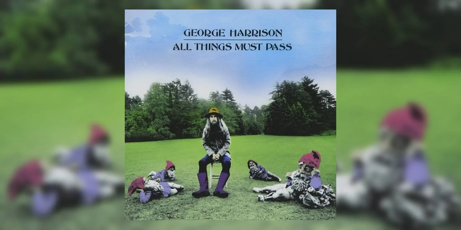 GeorgeHarrison_AllThingsMustPass_MainImage.jpg
