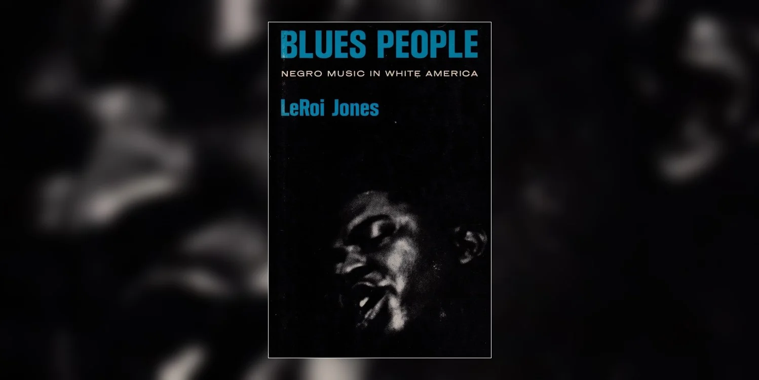 JonesLeRoi_BluesPeopleNegroMusicInWhiteAmerica_MainImage.jpg