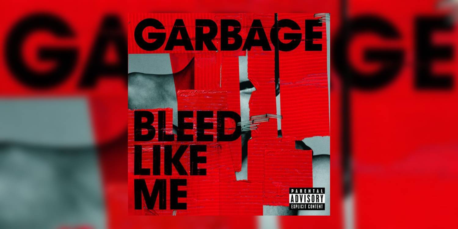 Garbage_BleedLikeMe_MainImage.jpg