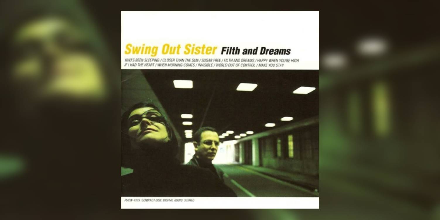 Albumism_SwingOutSister_FilthAndDreams_MainImage.jpg